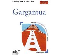 Gargantua François Rabelais (Auteur), Emmanuel Naya (Edité par)
