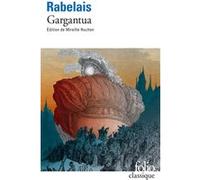 François Rabelais – Gargantua – Roman – Poche – Gallimard