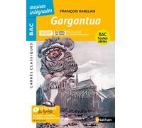 François Rabelais – Gargantua – Édition intégrale prescrite, Français 1re BAC 2025 – Broché