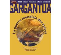 Gargantua n3 - épices. les premières guerres mondiales - Collectif - Vie Du Rail - broché - Revue