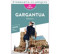 Gargantua, Rabelais - Bac de français 2025 (1ères générale et technologiques) - Parcours : rire et savoir, la bonne éducation - Étonnants Classiques
