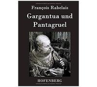 Gargantua Und Pantagruel