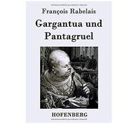 Gargantua Und Pantagruel