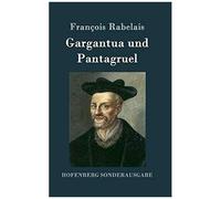 Gargantua Und Pantagruel