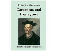Gargantua Und Pantagruel