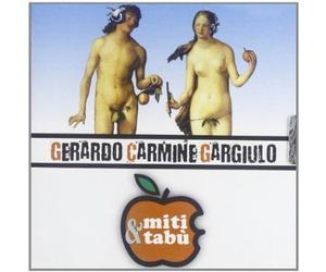 Gargiulo Gerardo Carmine - Miti E Tabu