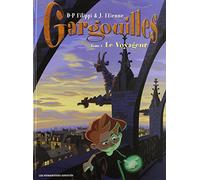 Gargouilles T01: Le voyageur