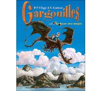 Gargouilles T06 Le livre des mages - Primavera De Filippi - Humanoïdes Associés - cartonné - Bande dessinée jeunesse