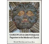 Gargoyles and grotesques: Paganism in the medieval church
