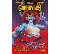 Gargoyles T02 : Ici à Manhattan (II)
