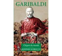 Garibaldi: Citoyen du monde