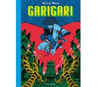 Hugues Micol – GariGari – Éditions Cornélius