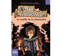 Garin Trousseboeuf - Le Souffle De La Salamandre