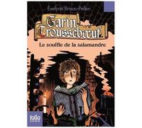 Garin Trousseboeuf - Le Souffle De La Salamandre