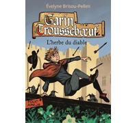 Garin Trousseboeuf - L'herbe Du Diable