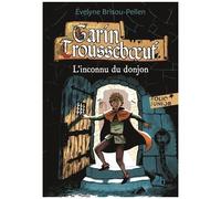Garin Trousseboeuf - L'inconnu Du Donjon