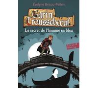 Garin Trousseboeuf - Tome 5 - Le Secret De L'homme En Bleu