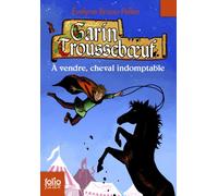 Garin Troussebœuf - IX : À vendre, cheval indomptable - Folio Junior - A partir de 11 ans