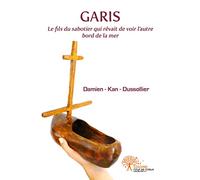 Garis, le fils du sabotier