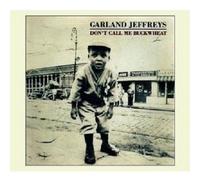 GARLAND JEFFREYS "DON'T CALL ME BUCKWHEAT" CD 13 TITEL NEW