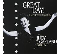 Garland, Judy - Great Day! Rare Recordin