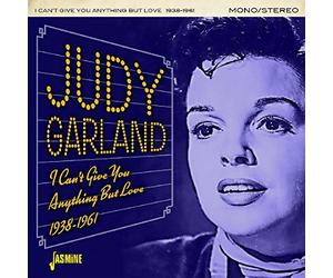 Garland, Judy - I Can't Give You..