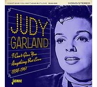 Garland, Judy - I Can't Give You. [Import]