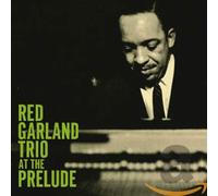 Garland Red - At the Prelude:the Compl.