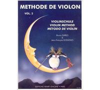 Garlej B. / Gonzales J.-F. - Methode De Violon Vol.2