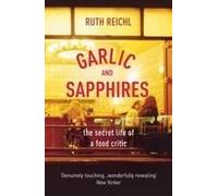 Garlic And Sapphires