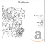 Garneau Chris - Music for Tourists