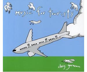 Garneau,Chris - Music for Tourists
