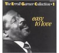 Garner, Erroll - Easy To Love