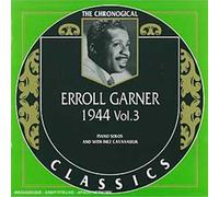 Garner, Erroll - Erroll Garner : 1944 /Vol.3
