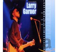 Garner, Larry - Embarassement / Live In Europe
