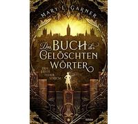 Garner, M Buch Der Geloschten Worter/ Erste Federstrich - (German Impo Book NEUF