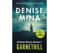 Garnethill by Denise Mina Inconnu (Auteur)