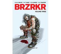 Garney, Ron - BRZRKR Vol. 3 SC