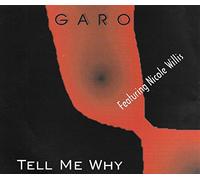 Tell me Why (3 Versions, 1997, Feat. Nicole Willis) [Import]