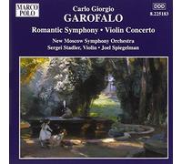 Garofalo Carlo Giorg - Garofalo: Romantic Symphony / Violin Concerto
