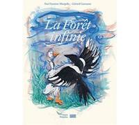 Garouste La forêt infinie Gérard Garouste (Illustration), Noé Fansten-Margolis (Auteur)