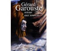 Garouste : Vers une nouvelle modernité E