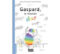 Garpard, le mouton star - Marie-Elise Masson - Alice Eds - broché - Roman cadet