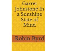 Garret Johnstone In a Sunshine State of Mind