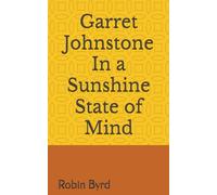 Garret Johnstone In a Sunshine State of Mind