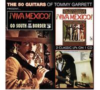 Garrett, Tommy - Viva Mexico! & Go South..