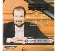 Garrick Ohlsson Edition Vol. 3 : Sonates No. 2 Opus 2, No. 26 Opus 81, No. 32 Opus 111