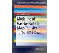 Garrick, S: Modeling Of Gas-To-Particle Mass Transfer In Tur