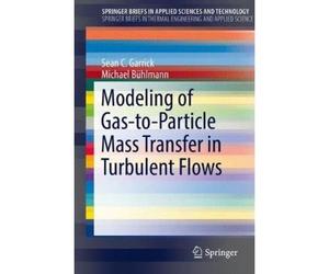 Garrick, S: Modeling Of Gas-To-Particle Mass Transfer In Tur