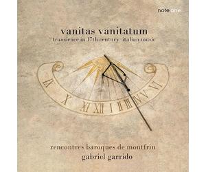Garrido, Gabriel - Vanitas Vanitatum - 17th Century Italian Music